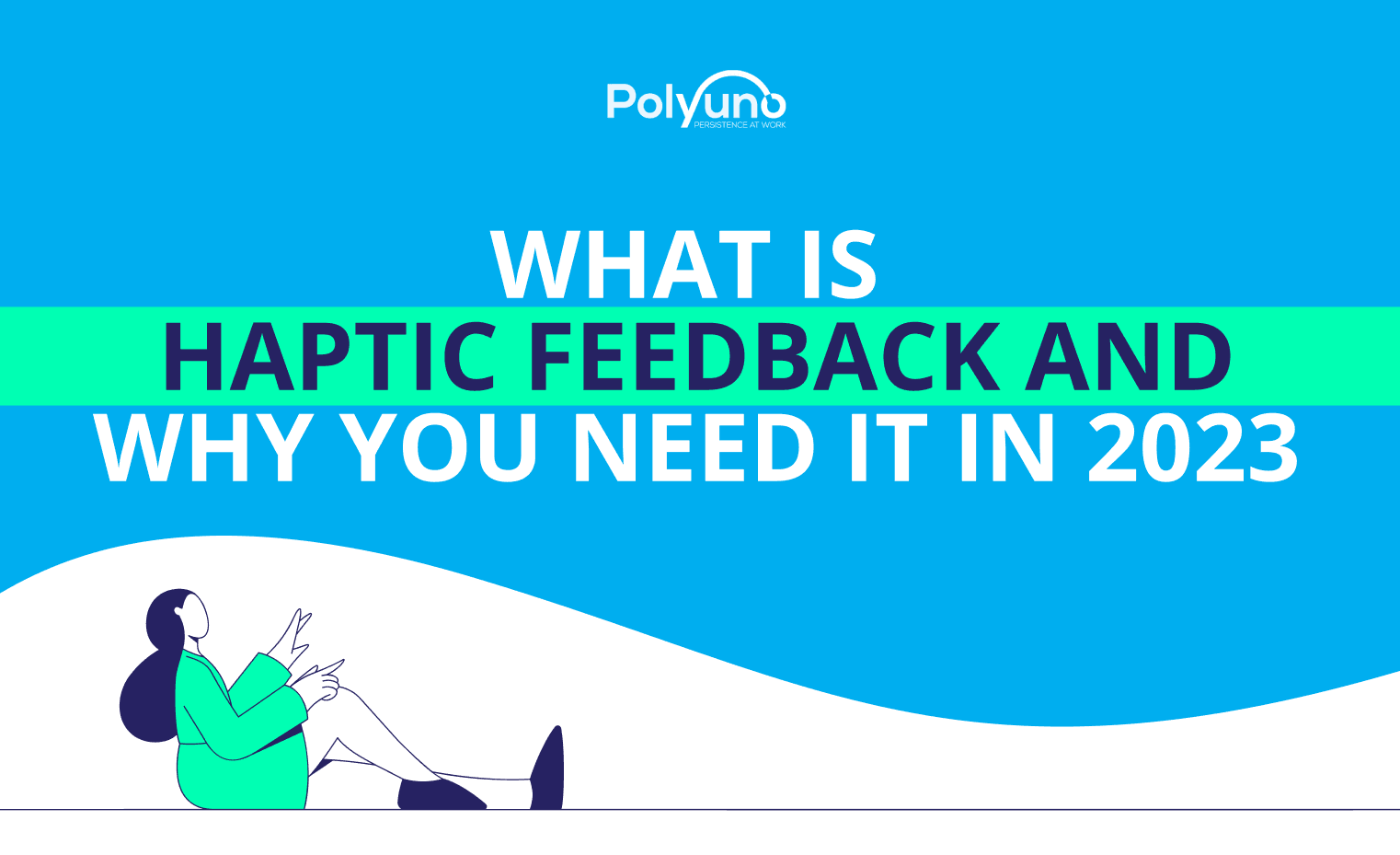 What Is Haptic FeedBack & Why Do You Need It In 2022?